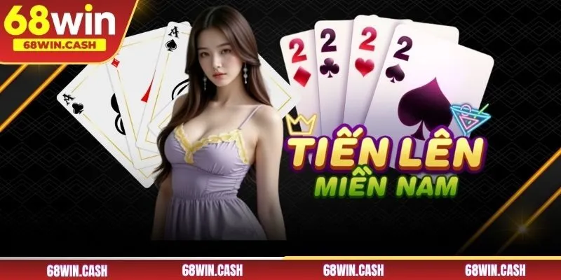 Tổng quan luật chơi tiến lên miền Nam khá đầy đủ